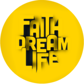 Faith Dream Life